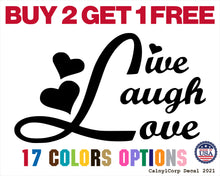 Load image into Gallery viewer, Live Laugh Love Vinyl Sticker Decals